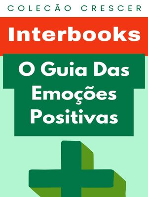 cover image of O Guia Das Emoções Positivas